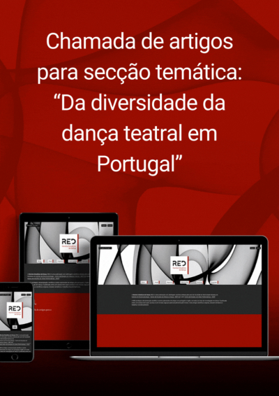 Chamada de artigos para edição temática: “Da diversidade da dança teatral em Portugal”